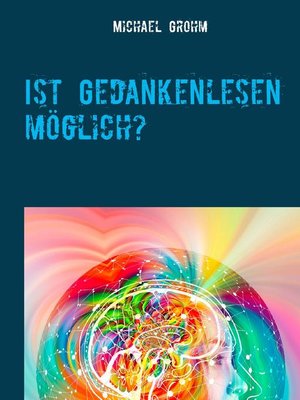 cover image of Ist Gedankenlesen möglich?